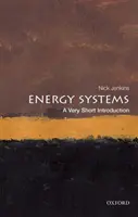 Energetikai rendszerek: Nagyon rövid bevezetés - Energy Systems: A Very Short Introduction