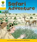 Oxford Reading Tree: C: Szafari kaland C: Safari kaland - Oxford Reading Tree: Level 5: More Stories C: Safari Adventure