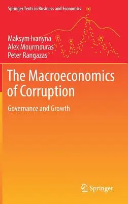 A korrupció makroökonómiája - kormányzás és növekedés - Macroeconomics of Corruption - Governance and Growth