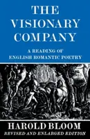 A látnoki társaság: Az angol romantikus költészet olvasata - The Visionary Company: A Reading of English Romantic Poetry