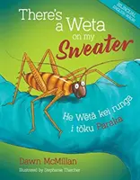 Van egy Weta a pulóveremen - There's a Weta on my Sweater