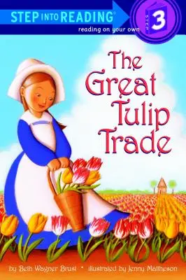 A nagy tulipánkereskedelem - The Great Tulip Trade