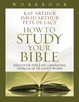 Hogyan tanulmányozzuk a Bibliát munkafüzet - How to Study Your Bible Workbook