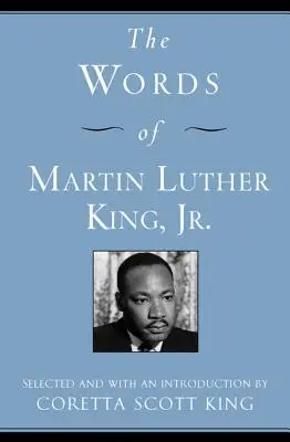 Die Worte von Martin Luther King, Jr. - The Words of Martin Luther King, Jr.