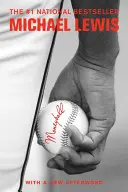 Moneyball: A tisztességtelen játék megnyerésének művészete - Moneyball: The Art of Winning an Unfair Game