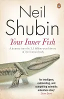 A belső halad - 375 millió éves ősünk elképesztő felfedezése - Your Inner Fish - The amazing discovery of our 375-million-year-old ancestor