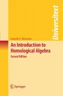 Bevezetés a homologikus algebrába - An Introduction to Homological Algebra
