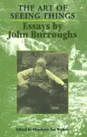 A dolgok látásának művészete - The Art of Seeing Things