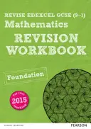 Pearson REVISE Edexcel GCSE (9-1) Maths Foundation Revision Workbook - otthoni tanuláshoz, 2021-es felmérésekhez és 2022-es vizsgákhoz. - Pearson REVISE Edexcel GCSE (9-1) Maths Foundation Revision Workbook - for home learning, 2021 assessments and 2022 exams