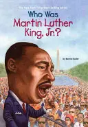 Ki volt ifjabb Martin Luther King? - Who Was Martin Luther King, Jr.?