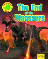 A dinoszaurusz vége - End of the Dinosaur