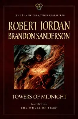 Az éjfél tornyai: Az idő kereke tizenharmadik könyve - Towers of Midnight: Book Thirteen of the Wheel of Time