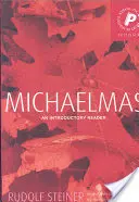 Mihályünnep: Bevezető olvasmány - Michaelmas: An Introductory Reader