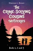 A bűnmegoldó unokatestvérek rejtélyei csomag: A tollvadászat, A kincses kulcs, A csokoládékém: 1., 2. és 3. könyv - The Crime-Solving Cousins Mysteries Bundle: The Feather Chase, The Treasure Key, The Chocolate Spy: Books 1, 2 and 3