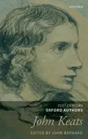 John Keats: Keats: Selected Writings - John Keats: Selected Writings