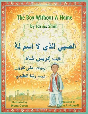 A névtelen fiú: Angol-arab kiadás - The Boy Without a Name: English-Arabic Edition