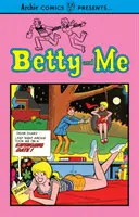 Betty és én Vol. 1 - Betty and Me Vol. 1