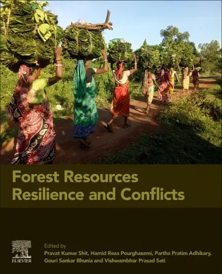 Az erdei erőforrások ellenálló képessége és konfliktusok - Forest Resources Resilience and Conflicts