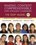 A tartalom érthetővé tétele az angolul tanulók számára: A Siop-modell - Making Content Comprehensible for English Learners: The Siop Model