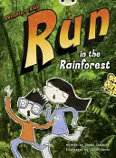 Bogárklub önálló szépirodalom második évfolyam Türkiz A kaland gyerekeknek: Futás az esőerdőben - Bug Club Independent Fiction Year Two Turquoise A Adventure Kids: Run in the Rainforest