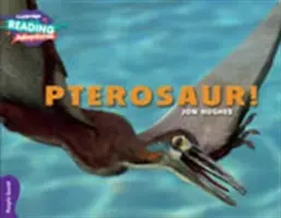 Pteroszaurusz! Lila sáv - Pterosaur! Purple Band