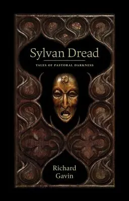 Sylvan Dread: Mesék a pásztori sötétségről - Sylvan Dread: Tales of Pastoral Darkness