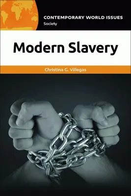 Modern rabszolgaság: A Reference Handbook - Modern Slavery: A Reference Handbook