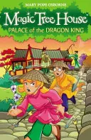 Varázsfaház 14: A sárkánykirály palotája - Magic Tree House 14: Palace of the Dragon King