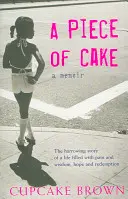 Piece Of Cake - A Sunday Times bestseller memoárja - Piece Of Cake - A Sunday Times Bestselling Memoir