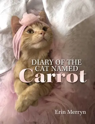 A Répa nevű macska naplója - Diary of the Cat Named Carrot