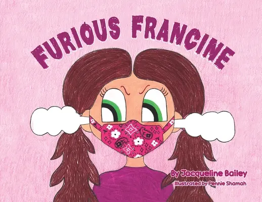 Dühös Francine - Furious Francine