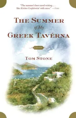 Az én görög tavernám nyara: A Memoir - The Summer of My Greek Taverna: A Memoir