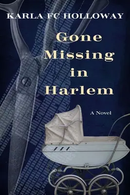 Eltűnt Harlemben - Gone Missing in Harlem