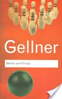 Szavak és dolgok: An Examination of, and an Attack on, Linguistic Philosophy, A Cognitive Neuropsychology különszáma - Words and Things: An Examination of, and an Attack on, Linguistic Philosophy, A Special Issue of Cognitive Neuropsychology