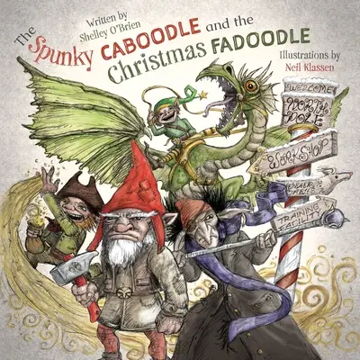 A Spunky Caboodle és a karácsonyi Fadoodle - The Spunky Caboodle and the Christmas Fadoodle