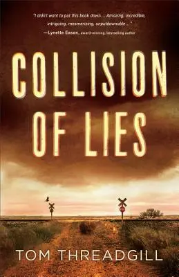 Collision of Lies