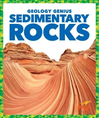 Üledékes kőzetek - Sedimentary Rocks