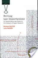 Jogi disszertációk írása - Bevezetés és útmutató a jogi kutatás vezetéséhez - Writing Law Dissertations - An Introduction and Guide to the Conduct of Legal Research