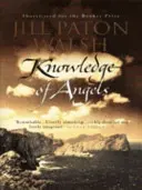 Az angyalok tudása - Man Booker-díj jelöltlistája - Knowledge Of Angels - Man Booker prize shortlist