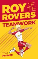 Roy of the Rovers: Roy Royers: Csapatmunka - Roy of the Rovers: Teamwork