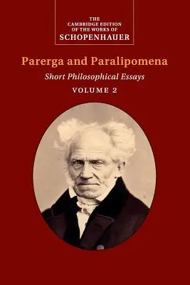 Schopenhauer: Parerga és Paralipomena - Schopenhauer: Parerga and Paralipomena