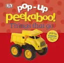 Pop-Up Peekaboo! Things That Go: Pop-Up Surprise Under Every Flap!