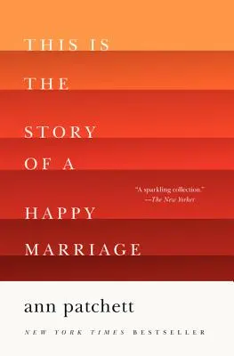 Ez egy boldog házasság története - This Is the Story of a Happy Marriage