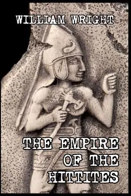 A hettiták birodalma - The Empire of the Hittites