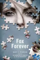 Fox Forever: A Jenna Fox krónikák - Fox Forever: The Jenna Fox Chronicles