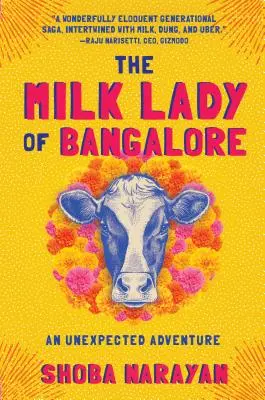 The Milk Lady of Bangalore: Egy váratlan kaland - The Milk Lady of Bangalore: An Unexpected Adventure