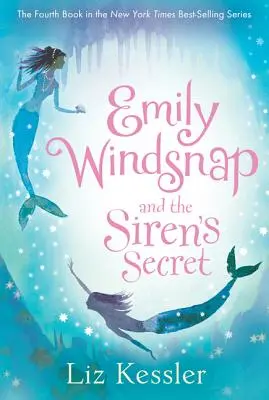 Emily Windsnap és a szirén titka - Emily Windsnap and the Siren's Secret