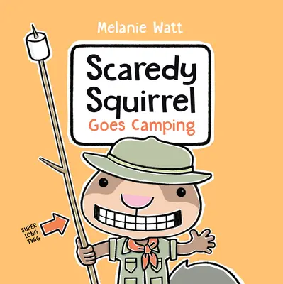 Ijedt mókus kempingezni megy - Scaredy Squirrel Goes Camping