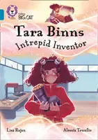 Tara Binns: Rettenthetetlen feltaláló - 13. zenekar/Topáz - Tara Binns: Intrepid Inventor - Band 13/Topaz