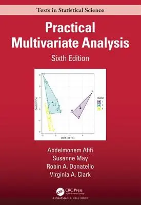 Gyakorlati többváltozós elemzés - Practical Multivariate Analysis